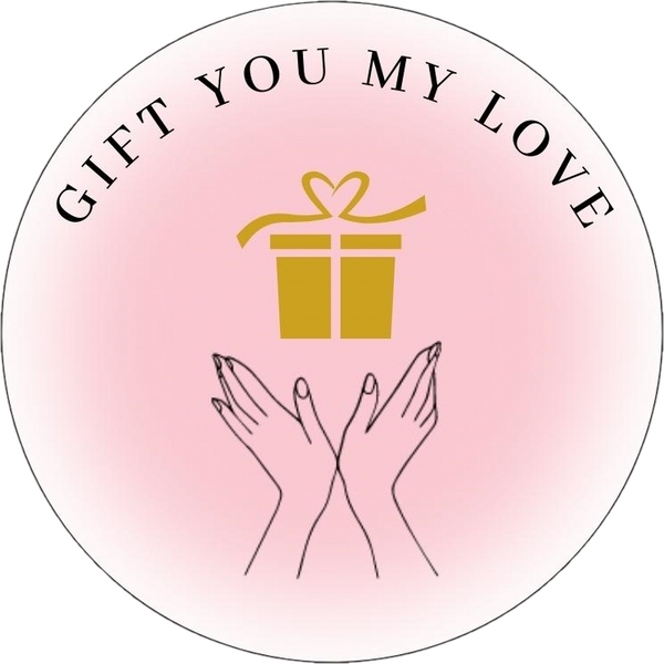 Gift You My Love